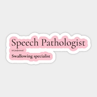 Speech Pathologist: Swallowing Specialist Sticker